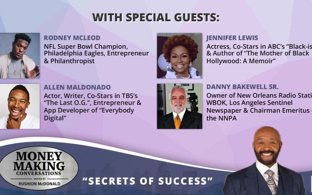 Money Making Conversations: Jenifer Lewis, Rodney McLeod & Allen Maldonado