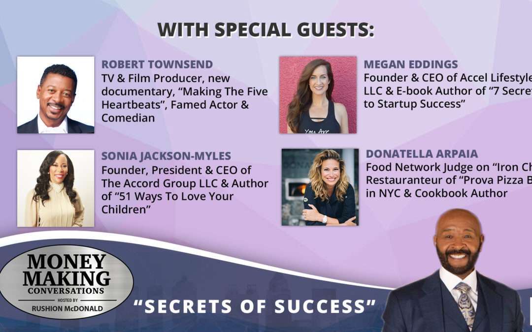 Money Making Conversations: Robert Townsend, Donatella Arpaia, Sonia Jackson-Myles & Megan Eddings