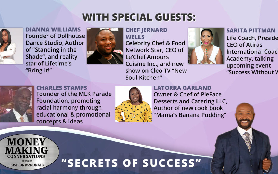 Money Making Conversations: Dianna Williams, Charles Stamps, Chef Jernard Wells, Latorra Garland, Sarita Pittman