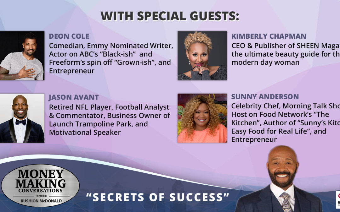 Money Making Conversations: Deon Cole, Jason Avant, Kimberly Chapman, Sunny Anderson