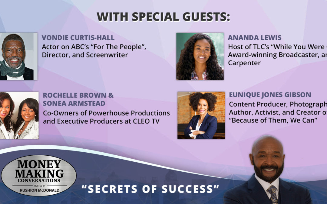 Money Making Conversations: Vondie Curtis-Hall, Rochelle Brown & Sonea Armstead, Ananda Lewis, Eunique Jones Gibson