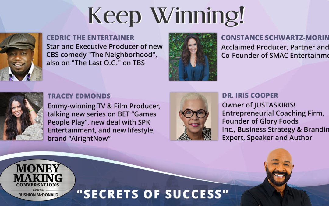 Money Making Conversations: Cedric the Entertainer, Constance Schwartz-Morini, Tracey Edmonds, Dir. Iris Cooper