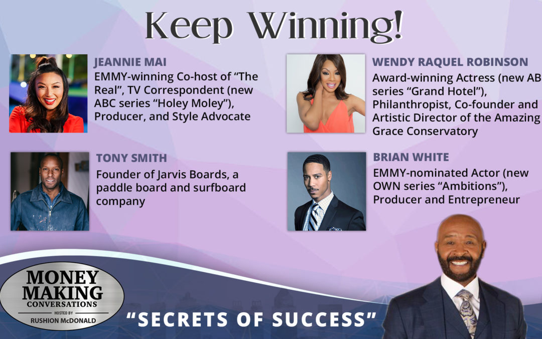 Money Making Conversations: Wendy Raquel Robinson, Jeannie Mai, Brian White & Tony Smith