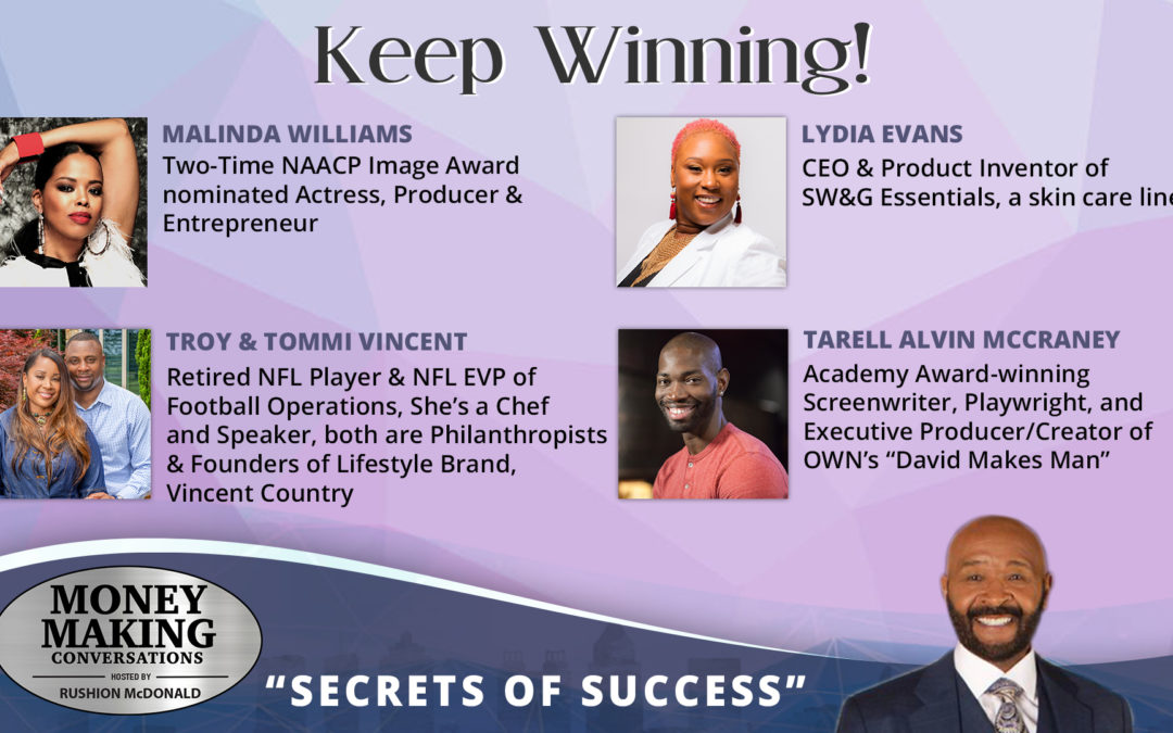 Money Making Conversations: Troy & Tommi Vincent, Tarell Alvin McCraney, Malinda Williams & Lydia Evans
