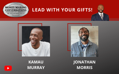 Professional Tennis influencer Kamau Murray & Magnolia Network series host & entrepreneur Jonathan Morris