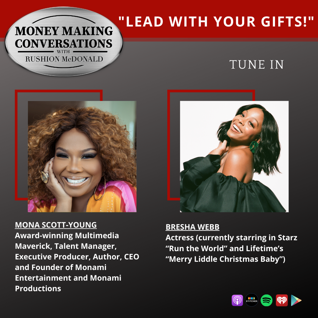Bresha Webb and Mona Scott-Young Money making conversations Bresha Webb and Mona Scott-Young Money making conversations