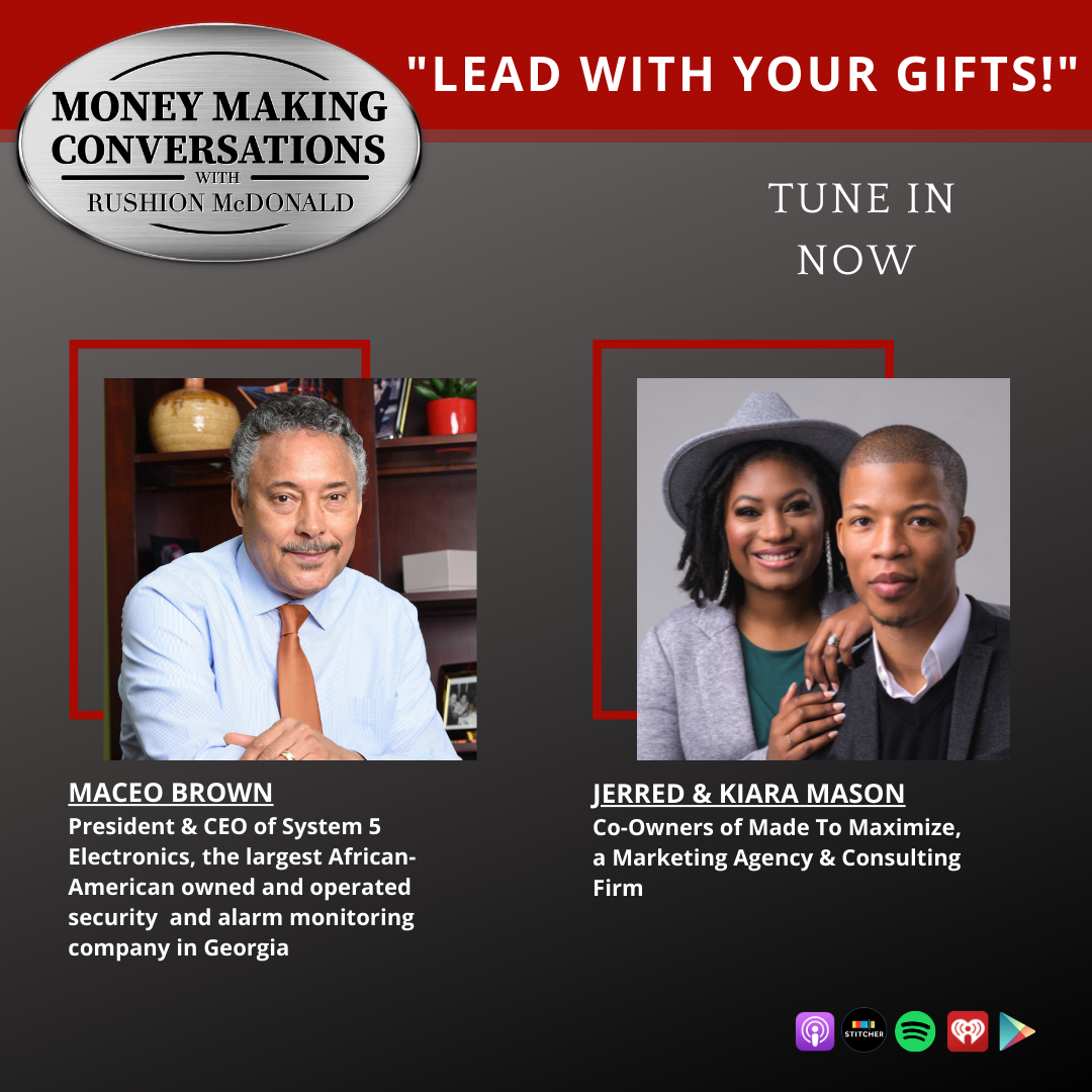 Money Making Conversations Master Class featuring Maceo Brown and Jerred and Kiara Mason.