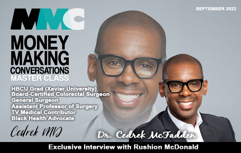 How to make better health decisions with health advocate and TV contributor Dr. Cedrek McFadden.