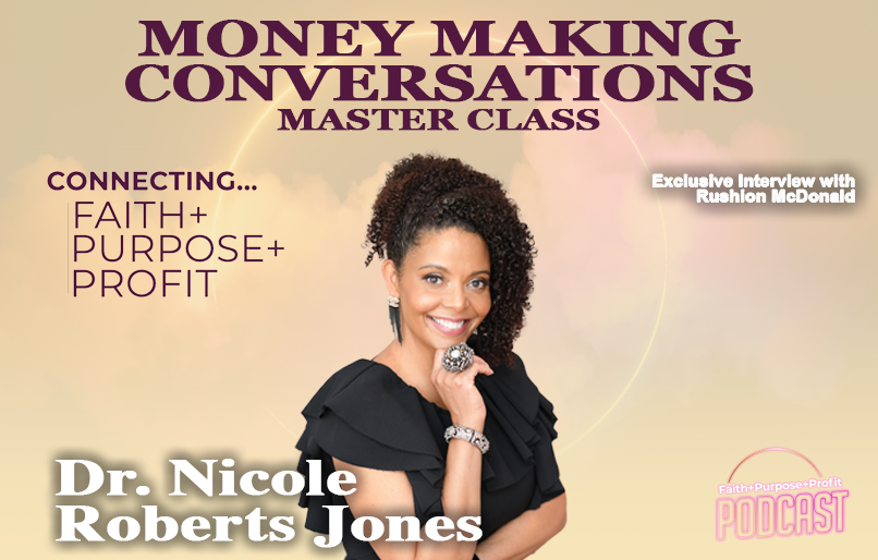 How to take your Brilliance to the Bank, with transformational speaker and Fortune 500 business consultant, Dr. Nicole Roberts Jones.